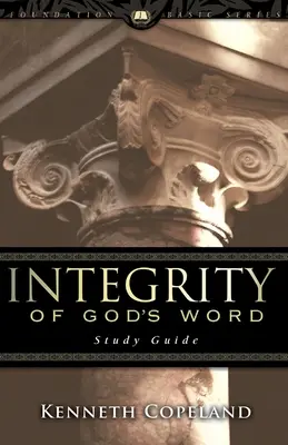 Integrita Božího slova Studijní příručka - Integrity of God's Word Study Guide