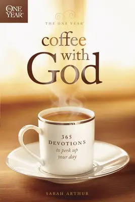 Rok kávy s Bohem: 365 pobožností, které vám zpříjemní den. - The One Year Coffee with God: 365 Devotions to Perk Up Your Day