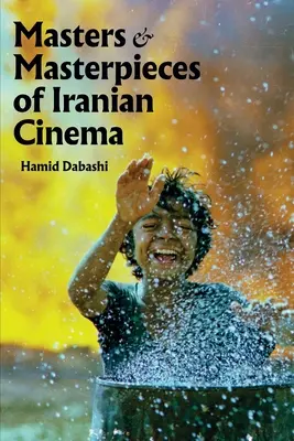 Mistři a mistrovská díla íránské kinematografie - Masters and Masterpieces of Iranian Cinema