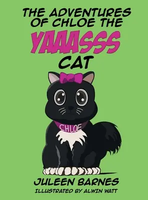 Dobrodružství kočky Chloe z YAAASSS - The Adventures of Chloe the YAAASSS Cat
