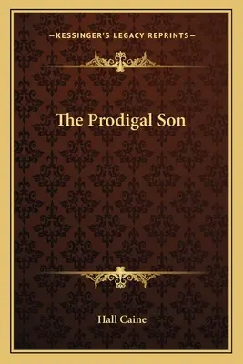 Marnotratný syn - The Prodigal Son