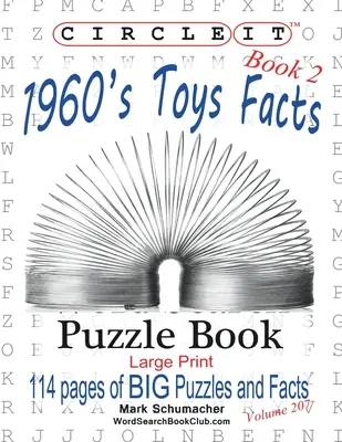 Zakroužkujte to, Fakta o hračkách z 60. let, Kniha 2, Hledání slov, Puzzle Book - Circle It, 1960s Toys Facts, Book 2, Word Search, Puzzle Book