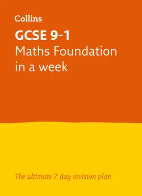 Letts GCSE 9-1 Revision Success - GCSE 9-1 Maths Foundation in a Week (Úspěšné opakování maturitní zkoušky 9-1) - Letts GCSE 9-1 Revision Success - GCSE 9-1 Maths Foundation in a Week