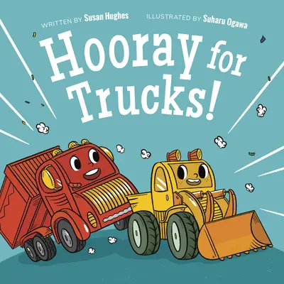 Hurá na náklaďáky! - Hooray for Trucks!