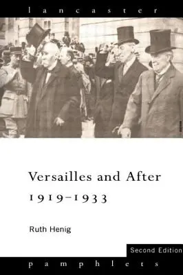 Versailles a poté, 1919-1933 - Versailles and After, 1919-1933