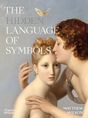 Skrytá řeč symbolů - The Hidden Language of Symbols