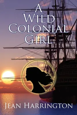 Divoká koloniální dívka - A Wild Colonial Girl