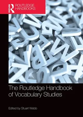 Routledge Handbook of Vocabulary Studies (Příručka slovní zásoby) - The Routledge Handbook of Vocabulary Studies