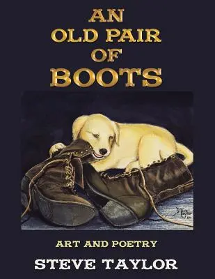 Starý pár bot: Umění a poezie - An Old Pair of Boots: Art and Poetry