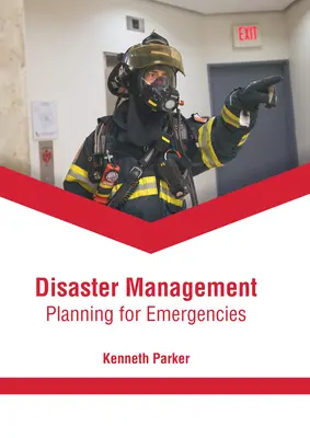 Řízení katastrof: Plánování pro mimořádné události - Disaster Management: Planning for Emergencies