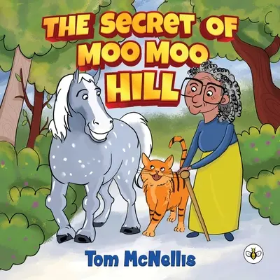 Tajemství Moo Moo Hill - The Secret of Moo Moo Hill