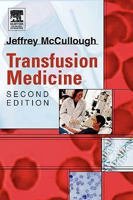 Transfuzní lékařství - Transfusion Medicine
