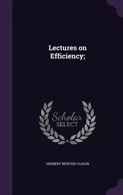 Přednášky o efektivitě; - Lectures on Efficiency;