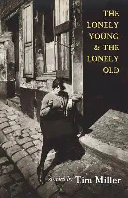 Osamělí mladí a osamělí staří - The Lonely Young & the Lonely Old