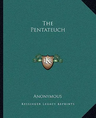 Pentateuch - The Pentateuch