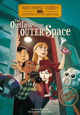 Psanec z vesmíru: Interaktivní záhadné dobrodružství - The Outlaw from Outer Space: An Interactive Mystery Adventure