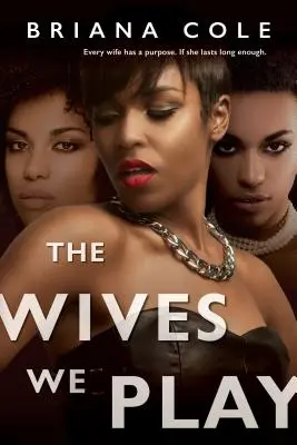 Ženy, na které si hrajeme - The Wives We Play