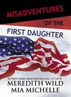 Misadventures of the First Daughter, 4