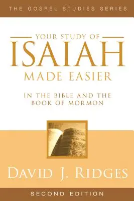 Your Study of Isaiah Made Easier: V Bibli a v Knize Mormonově - Your Study of Isaiah Made Easier: In the Bible and Book of Mormon
