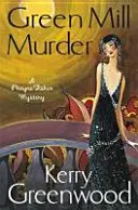 Vražda v zeleném mlýně - Green Mill Murder
