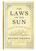 Zákony slunce: Jeden zdroj, jedna planeta, jeden lid - The Laws of the Sun: One Source, One Planet, One People