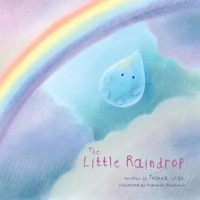 Malá dešťová kapka - The Little Raindrop