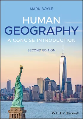 Zeměpis člověka: Základní úvod do geografie - Human Geography: An Essential Introduction