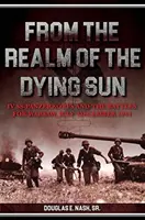 Z říše umírajícího slunce. Svazek I: IV. Ss-Panzerkorps a boje o Varšavu, červenec-listopad 1944. - From the Realm of a Dying Sun. Volume I: IV. Ss-Panzerkorps and the Battles for Warsaw, July-November 1944