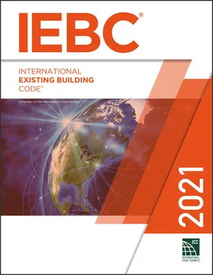 2021 Mezinárodní předpis pro stávající budovy - 2021 International Existing Building Code