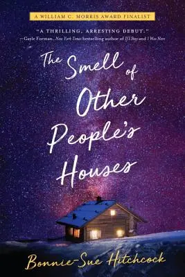 Vůně cizích domů - The Smell of Other People's Houses