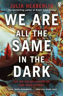 Ve tmě jsme všichni stejní - We Are All the Same in the Dark
