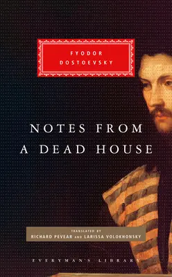 Zápisky z mrtvého domu - Notes from a Dead House