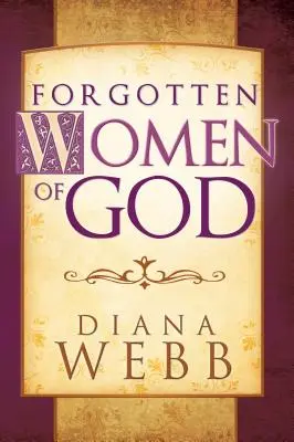 Zapomenuté Boží ženy - Forgotten Women of God