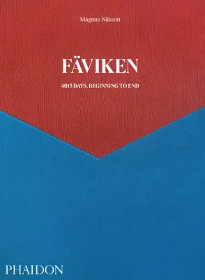 Fviken: 4015 dní, od začátku do konce - Fviken: 4015 Days, Beginning to End