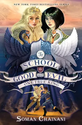 Škola dobra a zla: Jeden pravý král - The School for Good and Evil: One True King