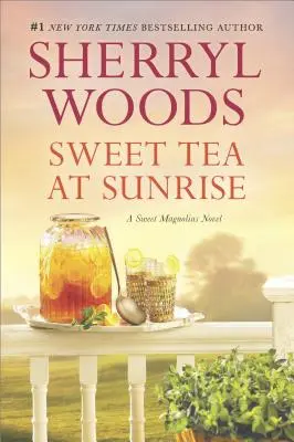 Sladký čaj při východu slunce - Sweet Tea at Sunrise
