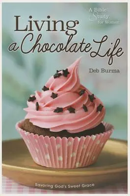 Žít čokoládový život - Living a Chocolate Life