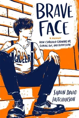 Odvážná tvář: A Memoir: A Memoir (Vzpomínky) - Brave Face: A Memoir