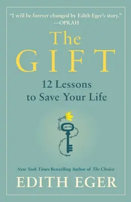 Dar: 12 lekcí, které vám zachrání život - The Gift: 12 Lessons to Save Your Life