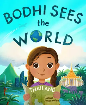 Bodhi vidí svět: Thajsko - Bodhi Sees the World: Thailand
