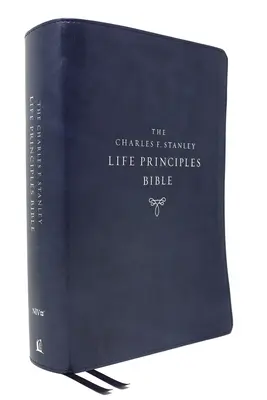 Niv, Charles F. Stanley Life Principles Bible, 2. vydání, Leathersoft, modrá, Comfort Print: Bible svatá, nová mezinárodní verze - Niv, Charles F. Stanley Life Principles Bible, 2nd Edition, Leathersoft, Blue, Comfort Print: Holy Bible, New International Version