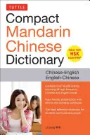 Tuttle Compact Mandarin Chinese Dictionary: [všechny úrovně Hsk, plně romanizované] Chinese-English English-Chinese [všechny úrovně Hsk, plně romanizované] - Tuttle Compact Mandarin Chinese Dictionary: Chinese-English English-Chinese [All Hsk Levels, Fully Romanized]