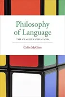 Filozofie jazyka: Filozofie filozofie: Klasika ve výkladu - Philosophy of Language: The Classics Explained