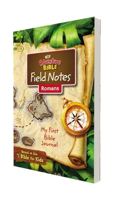 Niv, Dobrodružné biblické zápisky do terénu, Římanům, Paperback, Comfort Print: Můj první biblický deník - Niv, Adventure Bible Field Notes, Romans, Paperback, Comfort Print: My First Bible Journal