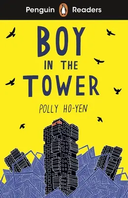 Penguin Readers Level 2: Boy In The Tower (Chlapec ve věži) - Penguin Readers Level 2: Boy In The Tower