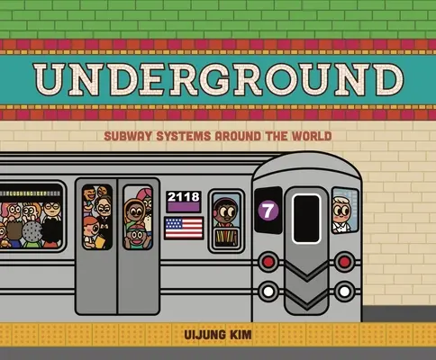 Podzemí: Podzemní dráhy po celém světě - Underground: Subway Systems Around the World