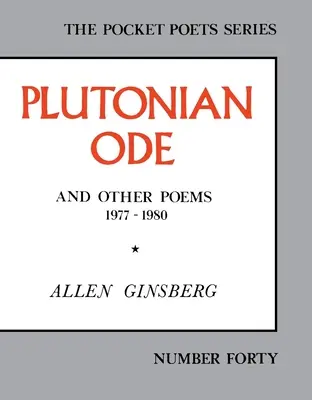 Plutonská óda: A jiné básně 1977-1980 - Plutonian Ode: And Other Poems 1977-1980
