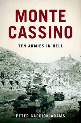 Monte Cassino: Deset armád v pekle - Monte Cassino: Ten Armies in Hell