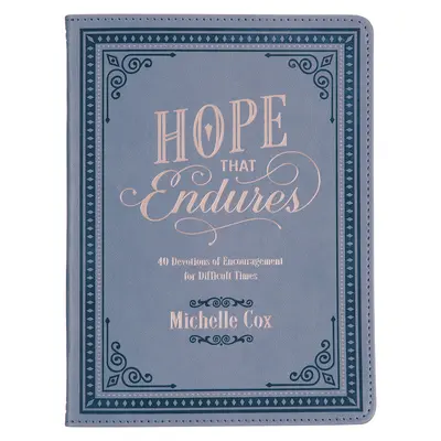 Naděje, která přetrvá Devotional - Hope That Endures Devotional