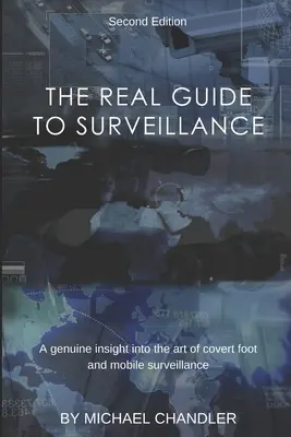 Skutečný průvodce sledováním - The Real Guide to Surveillance